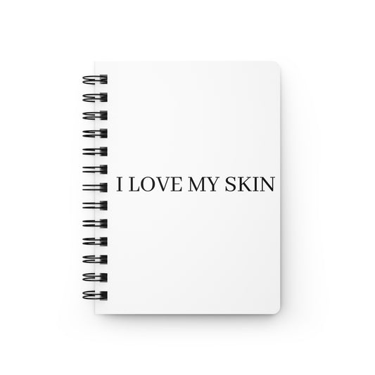 I LOVE MY SKIN Spiral Bound Journal